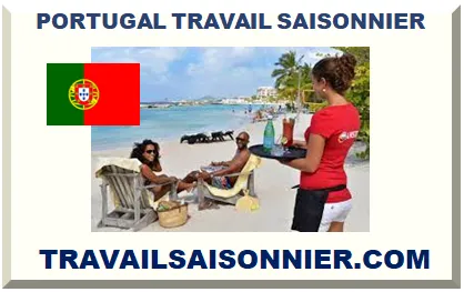 Trabajo de temporada en Portugal: turismo, agricultura, salario y visados