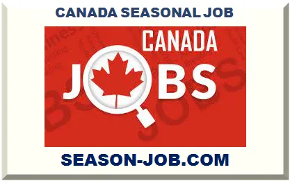 CANADA SEASONAL JOB