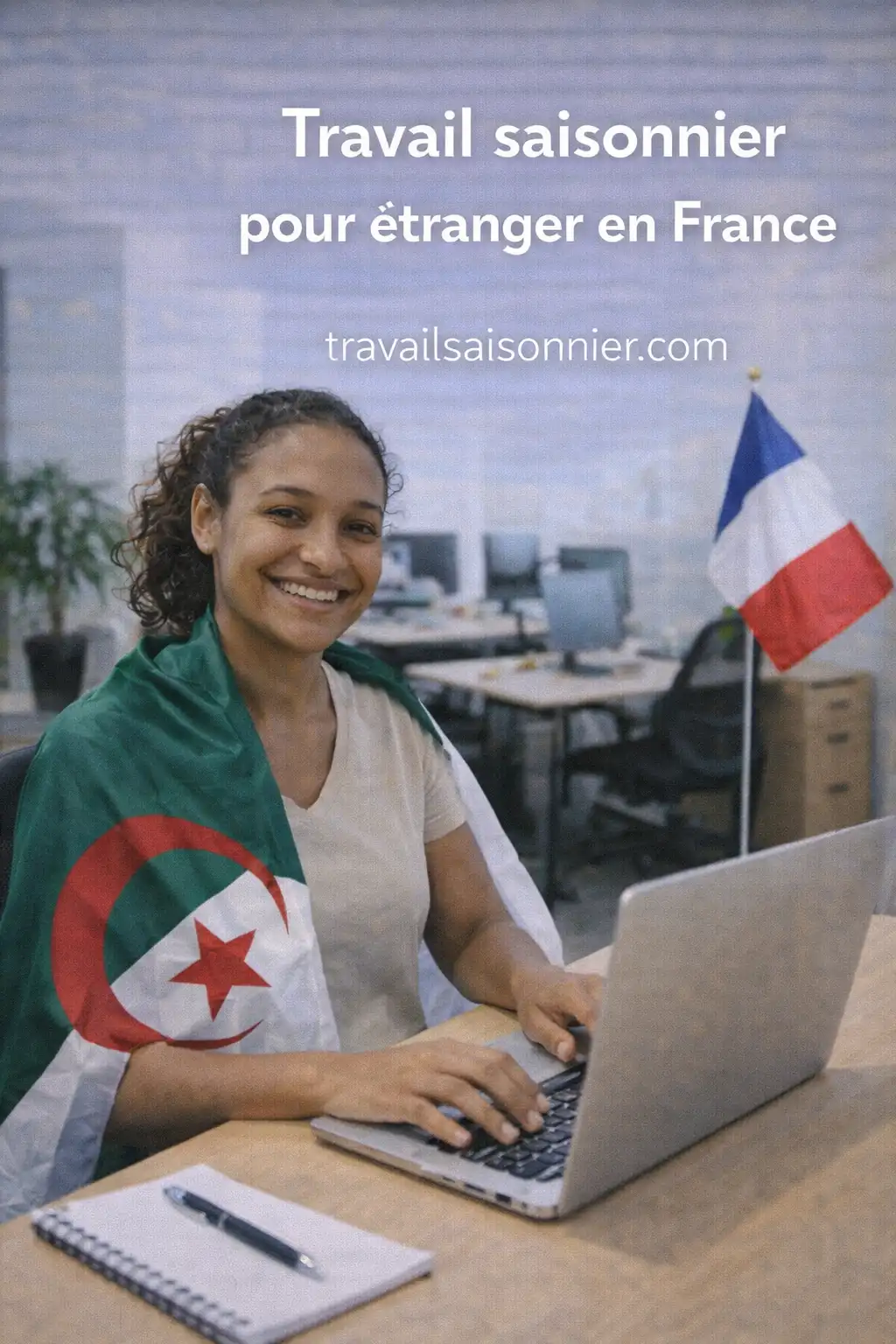 EMPLOI SAISONNIER POUR ÉTRANGER EN FRANCE