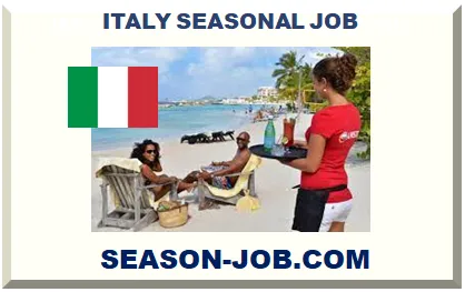 ITALY SEASONAL JOB 